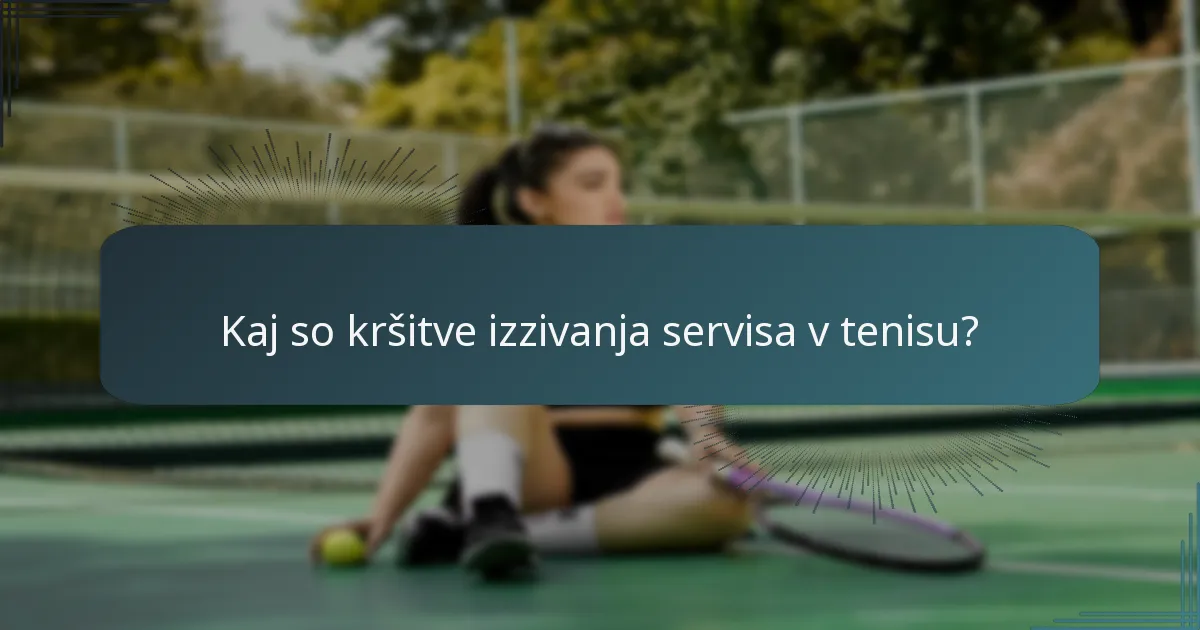 Kako pride do napak pri ponovnem predvajanju med teniškimi servisi?