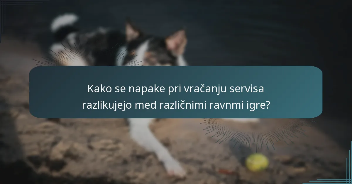 Katere so uradne smernice, ki urejajo kršitve pri serviranju v tenisu?