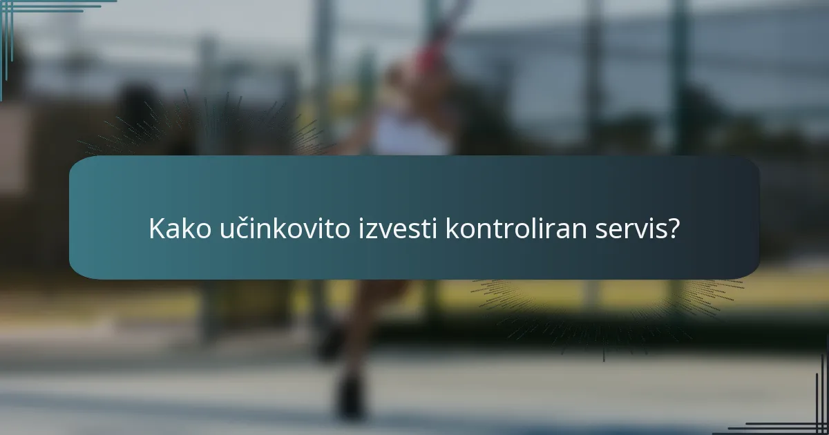 Kako učinkovito izvesti kontroliran servis?